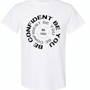 Be You T-Shirt