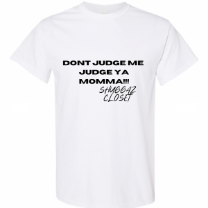 Judge Ya Mamie T-Shirt