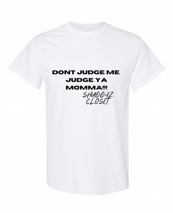 Judge Ya Mamie T-Shirt